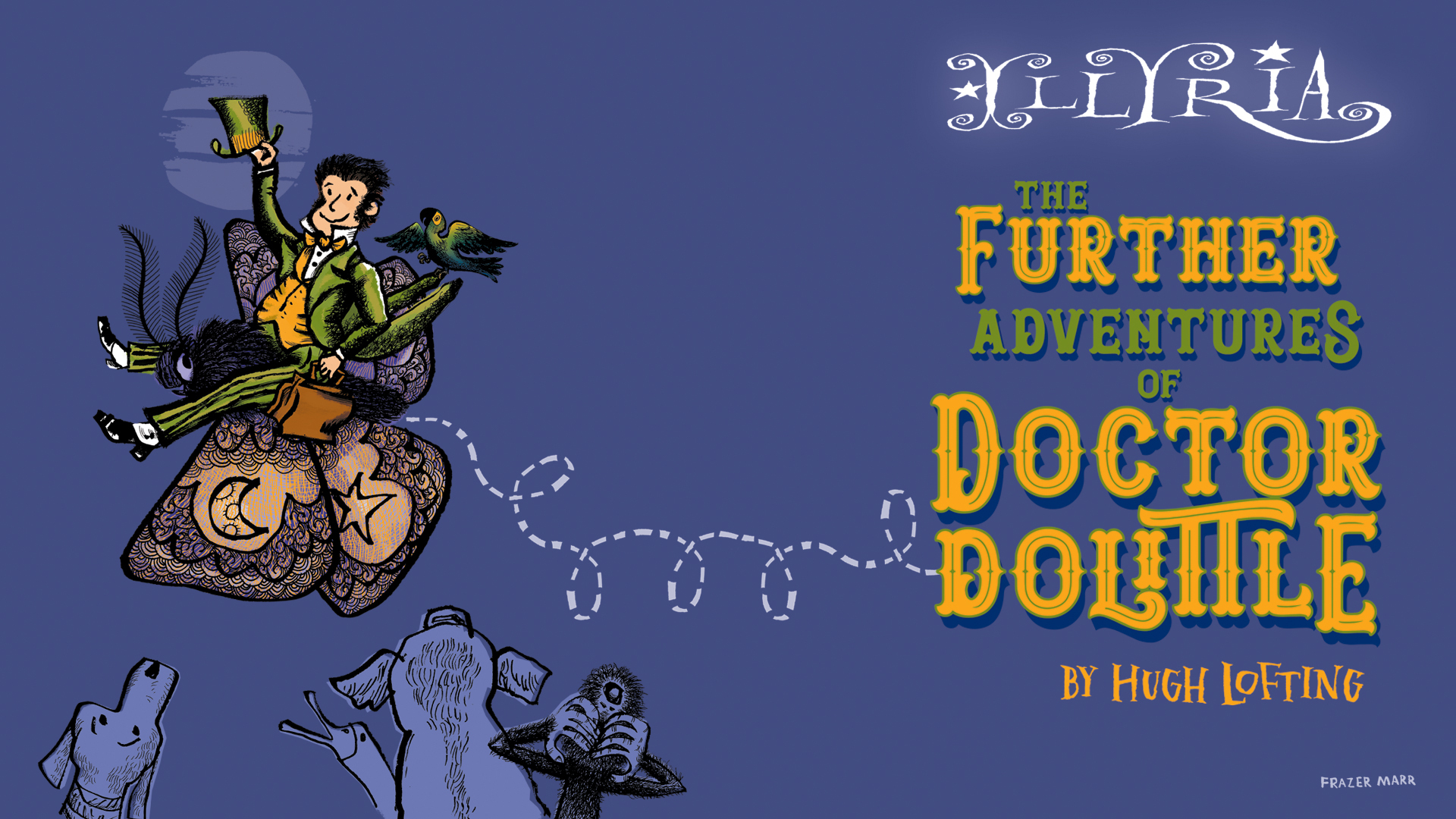 THE FURTHER ADVENTURES OF DOCTOR DOLITTLE